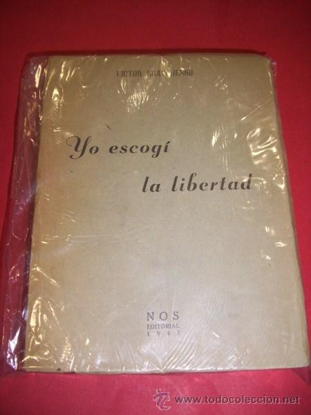 Gebrauchte B&uuml;cher: KRAVCHENKO, Victor - Yo escog&iacute; la libertad : vida &iacute;ntima y pol&iacute;tica de un alto funcionario...