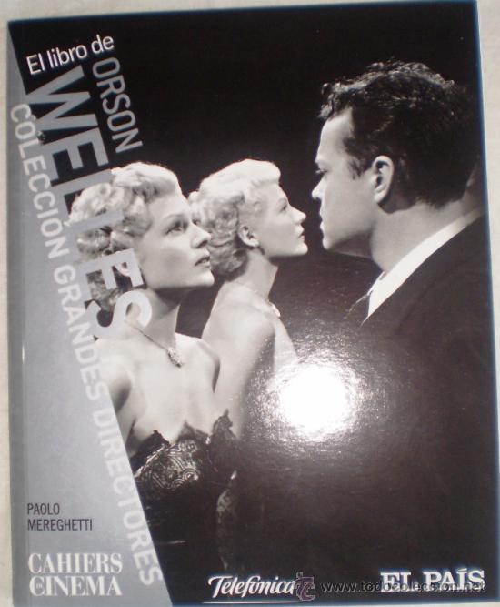 Libros de segunda mano: EL LIBRO DE ORSON WELLES-PAOLO MEREGHETTI - Foto 1