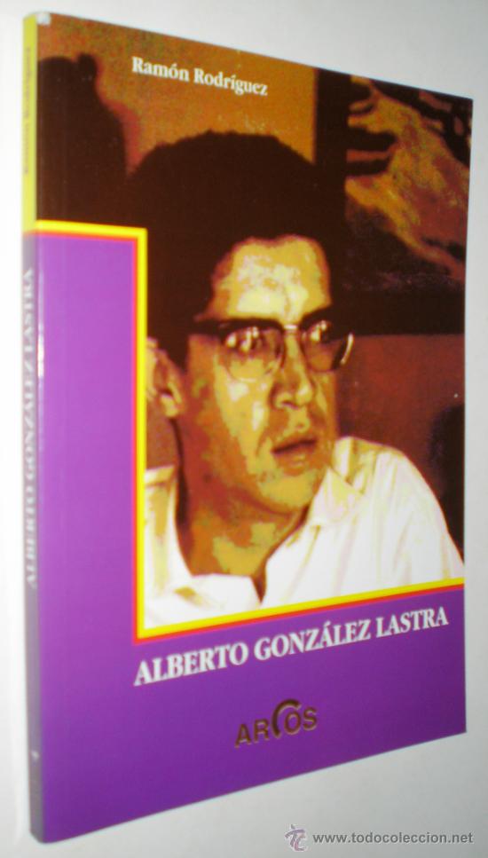 Libros de segunda mano: RAMON RODRIGUEZ: ALBERTO GONZALEZ LASTRA. - Foto 1