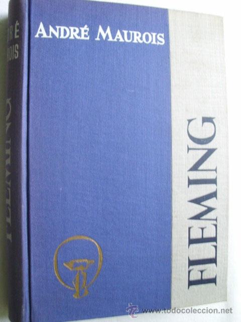 Libros de segunda mano: FLEMING. MAUROIS, Andr&eacute;. 1965 - Foto 1