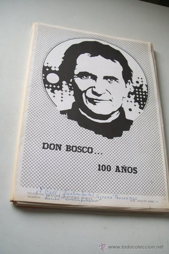 Gebrauchte B&uuml;cher: DON BOSCO 100 A&Ntilde;OS.- CARPETA CN FOLIS IMPRESOS.- DELEGACI&Oacute;N SALECIANA DE PASTORAL JUVENIL-S/F