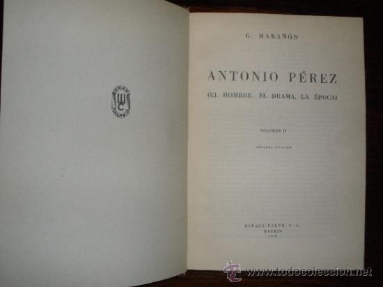 Libros de segunda mano: Antonio P&eacute;rez II --- Gregorio Mara&ntilde;&oacute;n - Foto 1