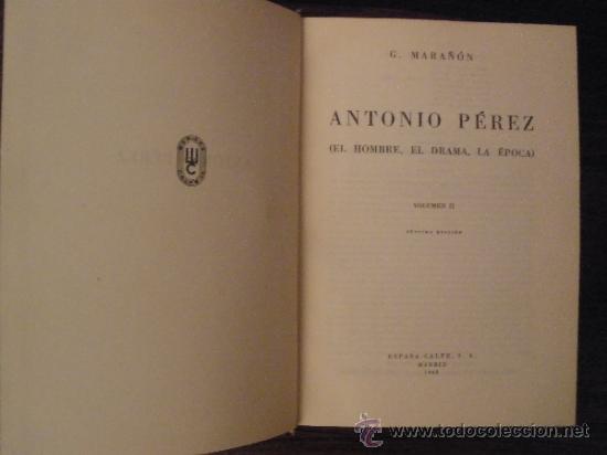Libros de segunda mano: Antonio P&eacute;rez II --- Gregorio Mara&ntilde;&oacute;n - Foto 2
