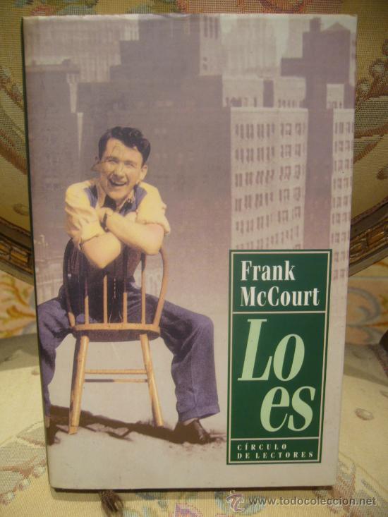 Libros de segunda mano: &rdquo;LO ES&rdquo; DE FRANK MAcCOURT. - Foto 1