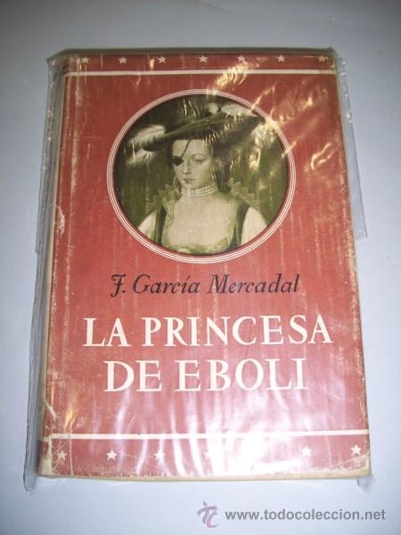 Libros de segunda mano: GARC&Iacute;A MERCADAL, J. La Princesa de &Eacute;boli - Foto 1
