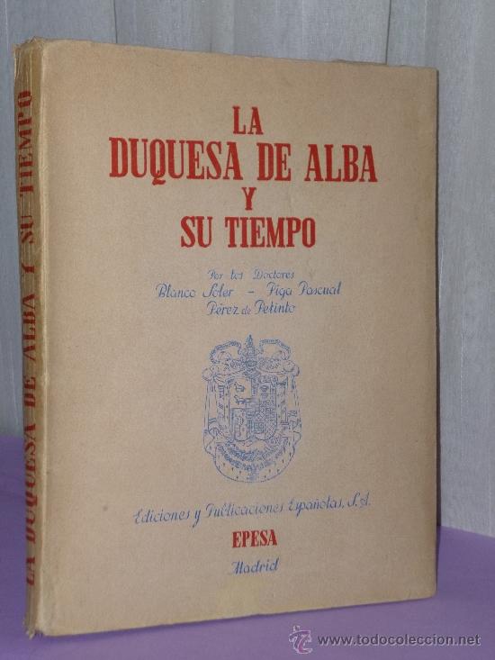 Libros de segunda mano: LA DUQUESA DE ALBA Y SU TIEMPO. - Foto 1 - 36406018