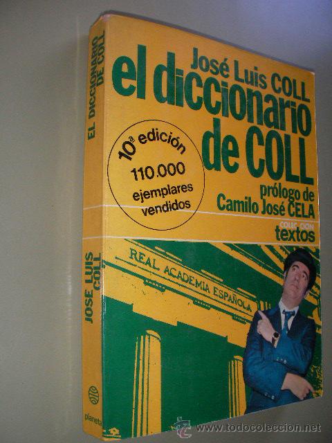 Libros de segunda mano: EL DICCIONARIO DE COLL - JOSE LUIS COLL (EM3) - Foto 1