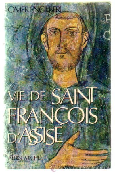 Gebrauchte B&uuml;cher: VIE DE SAINT FRAN&Ccedil;OIS D'ASSISE. ENGLEBERT, OMER. A-SANTOS-166