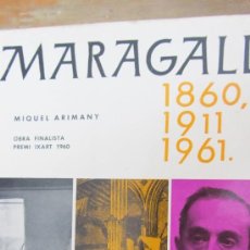 Libros de segunda mano: MARAGALL 1860,1911 I 1961 DE MIQUEL ARIMANY (MIQUEL ARIMANY)