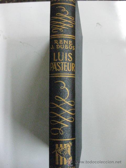 Libros de segunda mano: LUIS PASTEUR. RENE J. DUBOS. EXITO 1959. - Foto 1