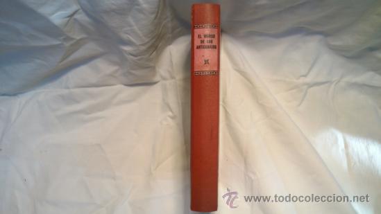 Libros de segunda mano: EL MUNDO DE LOS ANTICUARIOS - Foto 2