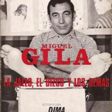 Libros de segunda mano: LIBRO-MIGUEL GILA LA JALEO EL BIXCO Y LOS DEMAS-DIMA 1966-BIOGRAFIA INCLUYE VIÑETAS