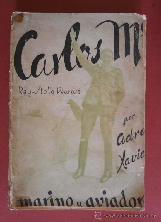 Second hand books: Carlos Maria Rey- Stolle Pedrosa. Marino y Aviadro. Adeo Xavier