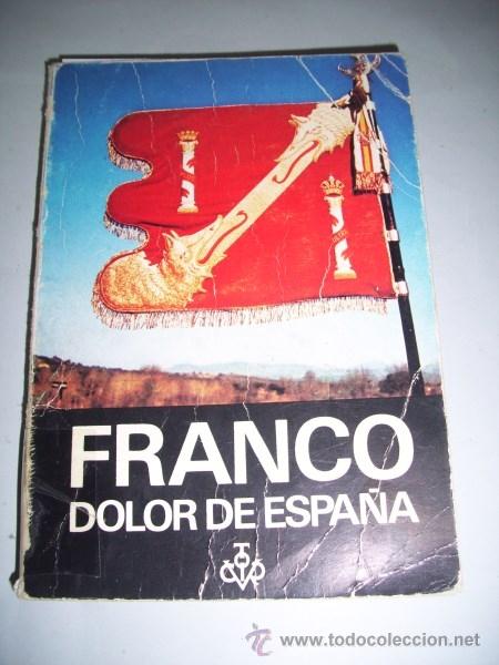 Libros de segunda mano: FRANCO, dolor de Espa&ntilde;a - Foto 1