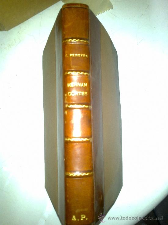 Libros de segunda mano: HERN&Aacute;N CORT&Eacute;S. C. PEREYRA - Foto 1