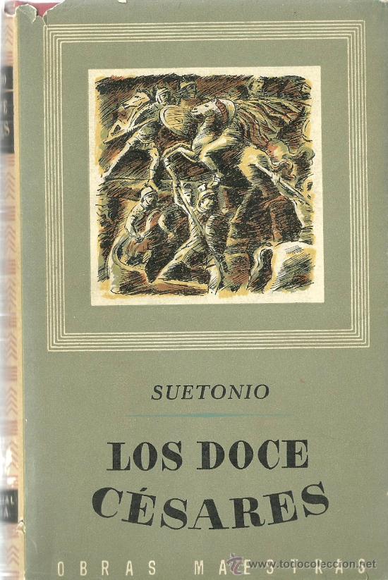 Libros de segunda mano: Los Doce C&eacute;sares / Cayo Suetonio Tranquilo - Foto 1