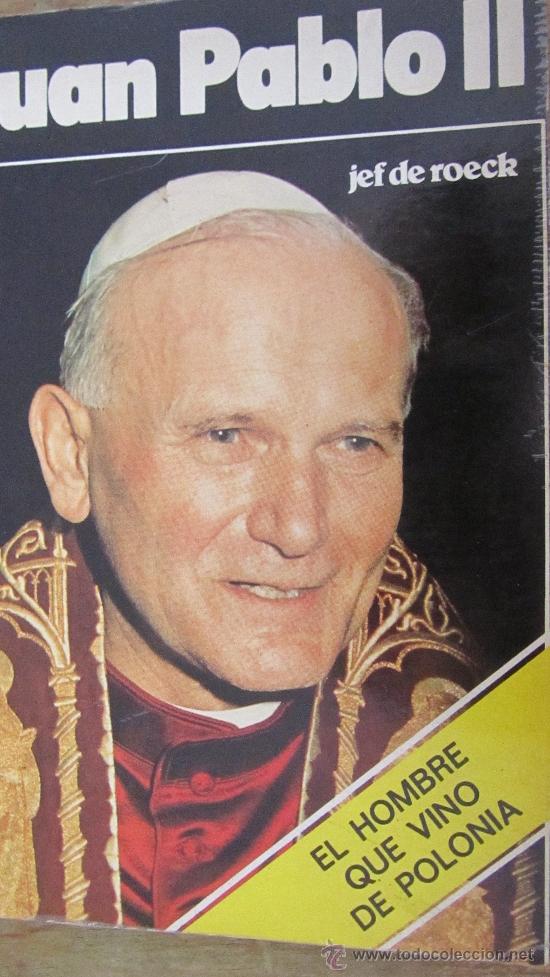 Libros de segunda mano: JUAN PABLO II DE JEF DE ROECK - Foto 1