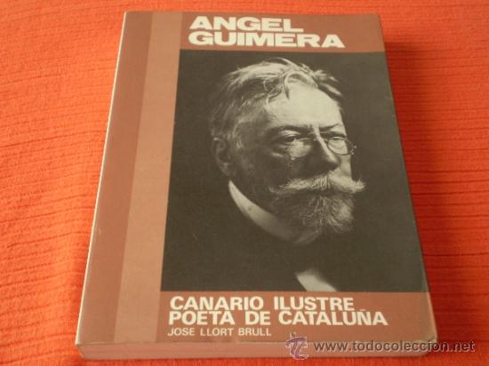 Libri di seconda mano: JOSE LLORT BRULL. ANGEL GUIMERA. CANARIO ILUSTRE. POETA CATALAN. AUTOGRAFIADO 1979