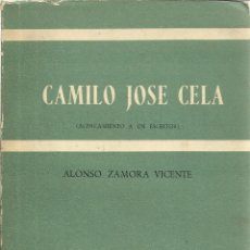 Libros de segunda mano: CAMILO JOSÉ CELA. ALONSO ZAMORA VICENTE. EDI. GREDOS. MADRID. 1982
