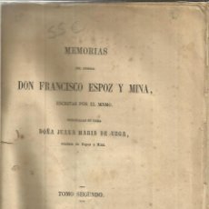 Libros de segunda mano: MEMORIAS DEL GENERAL FRANCISCO ESPOZ Y MINA. TOMO II. EDI. RIVADENEYRA. MADRID. 1851