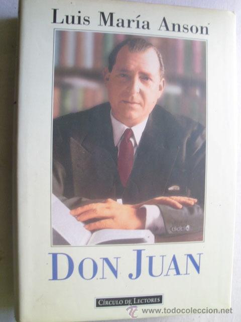 Libros de segunda mano: DON JUAN. ANS&Oacute;N, Luis Mar&iacute;a. 1995 - Foto 1