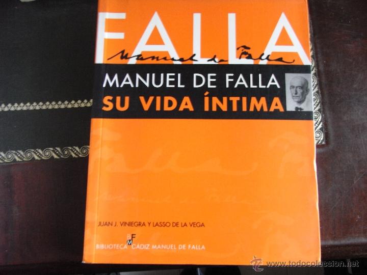 Libros de segunda mano: Manuel de Falla. Su vida &iacute;ntima. - Foto 1