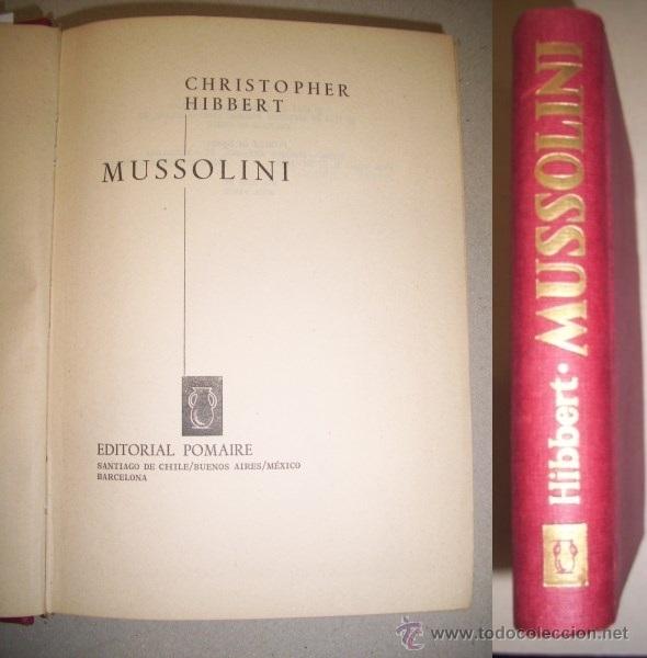 Libros de segunda mano: HIBBERT, Christopher. Mussolini - Foto 1