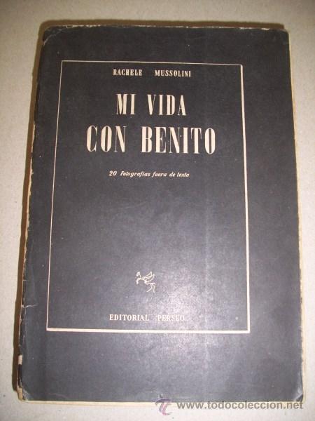 Libros de segunda mano: MUSSOLINI, Rachel. Mi vida con Benito - Foto 1