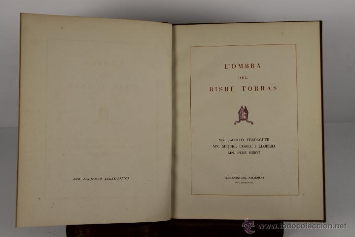 Libros de segunda mano: 4487- LOMBRA DEL BISBE TORRAS. MN. JACINTO VERDAGUER. TIP. VOLAFRANCA DEL PENEDES. 1946. - Foto 1 - 41453425