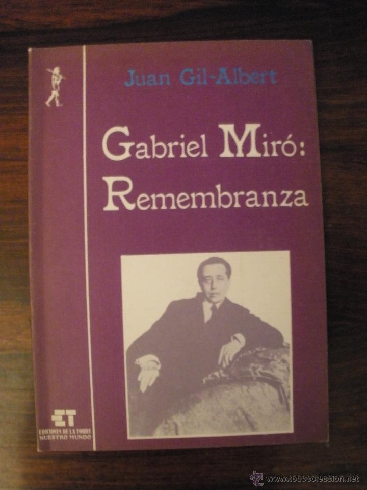 Libros de segunda mano: Gabriel Mir&oacute;: Remembranza --- Juan Gil-Albert - Foto 1