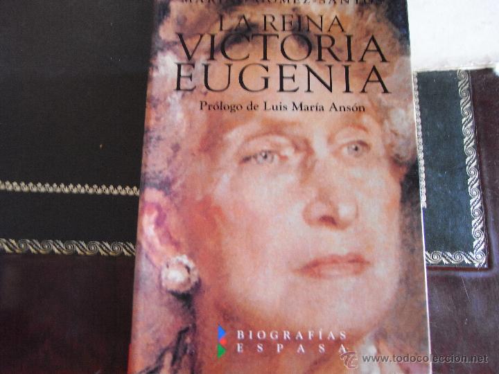 Livres d'occasion: La Reina Victoria Eugenia.