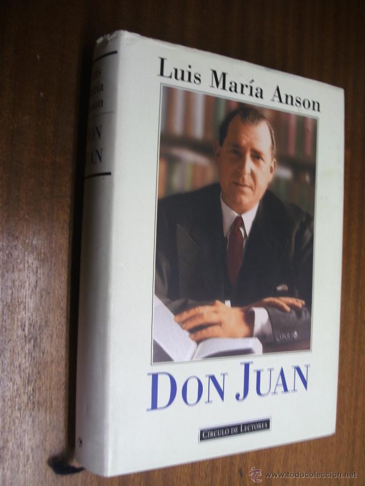 Libros de segunda mano: DON JUAN / LUIS MAR&Iacute;A ANS&Oacute;N / C&Iacute;RCULO DE LECTORES - Foto 1
