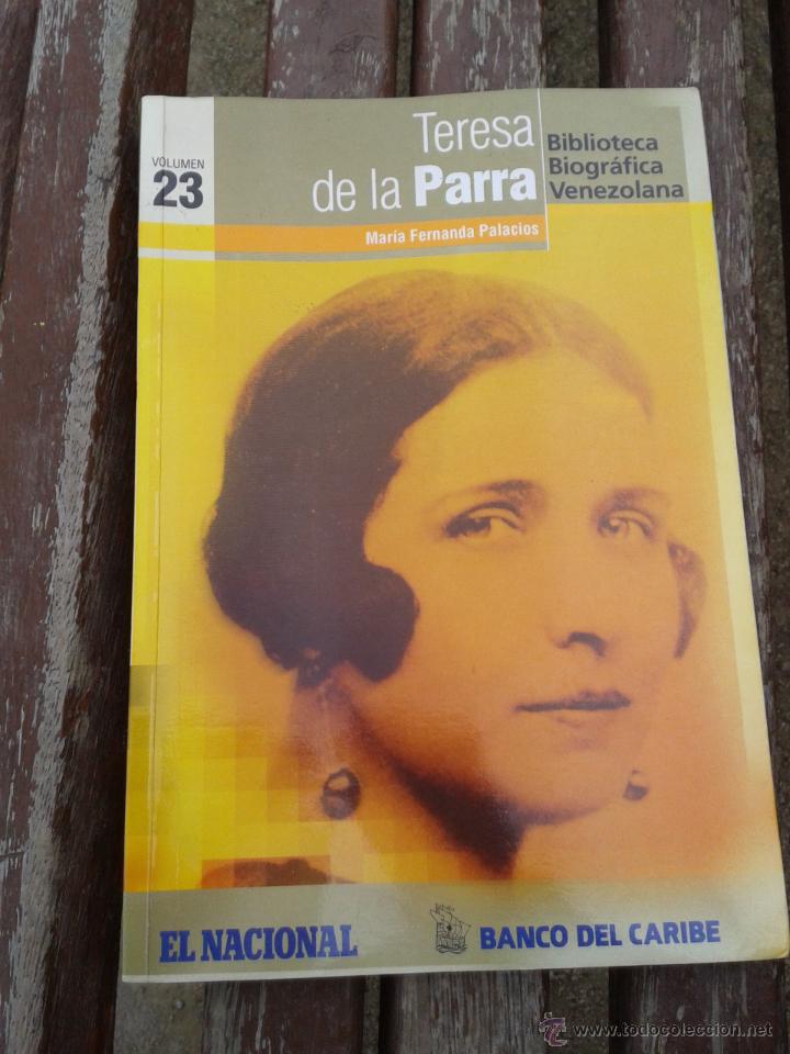 Libros de segunda mano: Teresa de la Parra Mar&iacute;a Fernanda Palacios Editora el Nacional Venezuela Caracas 2005