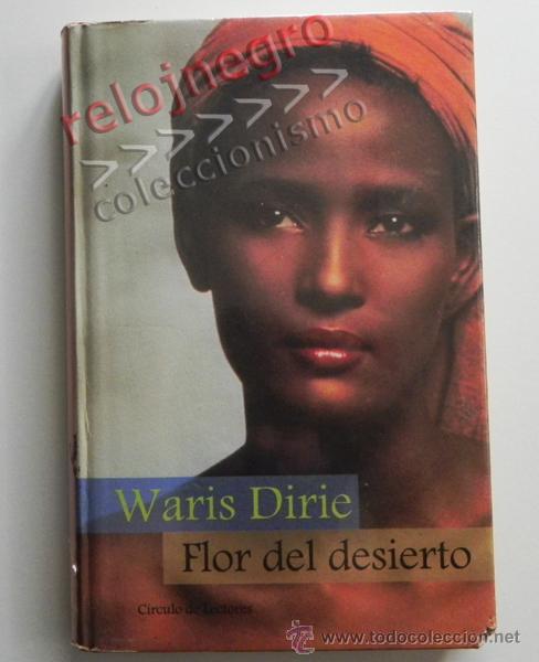 flor del desierto libro waris dirie biografía - - Comprar Livros de  Biografias no todocoleccion