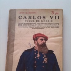 Libros de segunda mano: CONDE DE RODEZNO. CARLOS VII DUQUE DE MADRID. 25 DE MAYO 1952.. Lote 43460363
