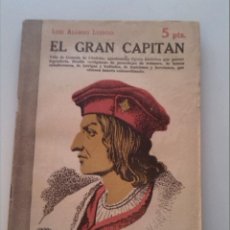 Libros de segunda mano: LUIS ALONSO LUENGO. EL GRAN CAPITAN.. Lote 43461693