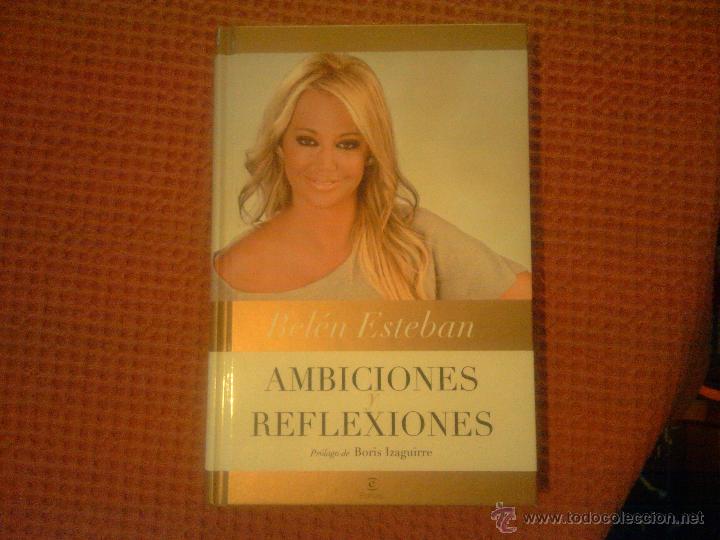 Libros de segunda mano: BELEN ESTEBAN. AMBICIONES Y REFLEXIONES - Foto 1