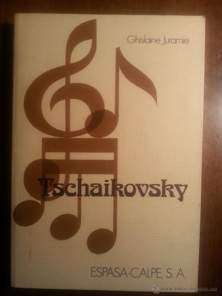 Libros de segunda mano: TSCHAIKOVSKY - GHISLAINE JURAMIE - Foto 1