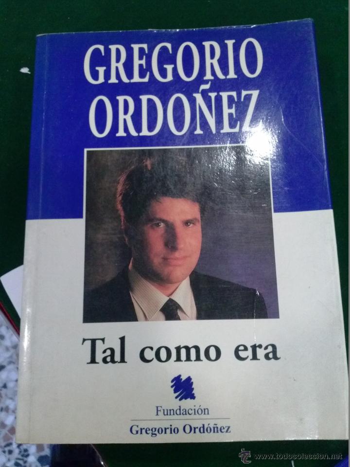 Libros de segunda mano: GREGORIO ORDO&Ntilde;EZ  --TAL COMO ERA - Foto 1