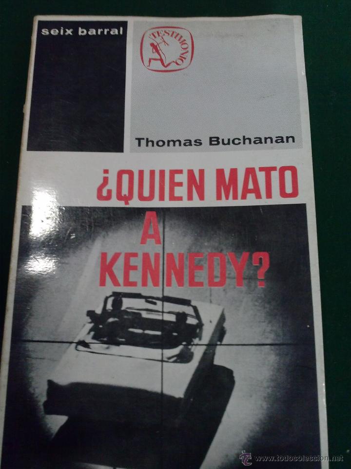 Libros de segunda mano: QUIEN MATO A KENNEDY   @@@ - Foto 1