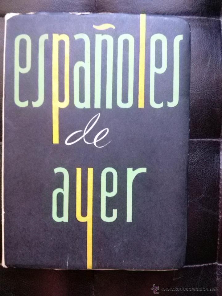 Libros de segunda mano: ESPA&Ntilde;OLES DE AYER. 1&ordf; edic - Foto 1
