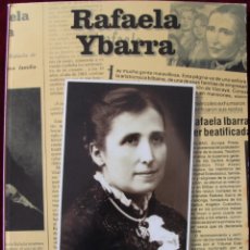 Libros de segunda mano: RAFAELA YBARRA REVISTA DE PRENSA FUNDADORA DE LOS SANTOS ANGELES CUSTODIOS