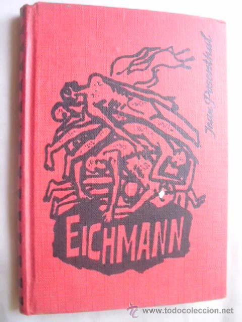 Libros de segunda mano: VIDA DE EICHMANN. POSENTHAL, Jean. 1963 - Foto 1