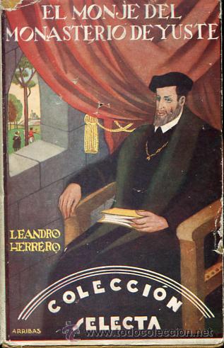 Libros de segunda mano: El monje del Monasterio de Yuste - Carlos V - Foto 1