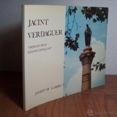 Libros de segunda mano: JACINT VERDAGUER (PRINCEP DELS POETES CATALANS) - EN CATALÁN. Lote 45819269