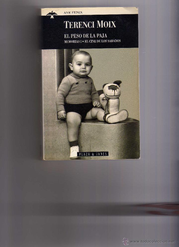 Libros de segunda mano: Terenci Moix. El peso de la paja. - Foto 1