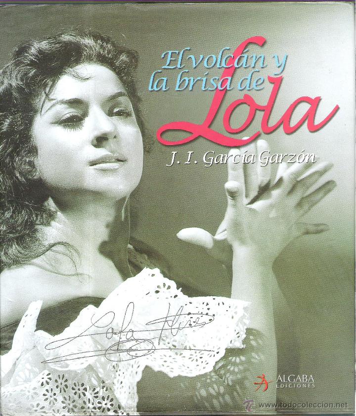 Libros de segunda mano: LIBRO DE LOLA FLORES BIOGRAFIA.(EL VOLCAN Y LA BRISA DE LOLA) .LIBRO EN GRAN FORMATO A&Ntilde;O 2007