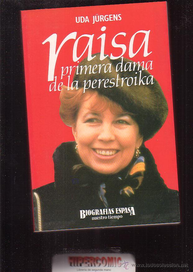 Libri di seconda mano: RAISA PRIMERA DAMA DE LA PERESTROIKA / UDA JURGENS