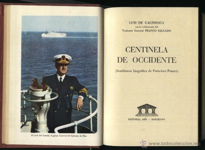 Libros de segunda mano: GALINSOGA. LUIS DE , CENTINELA DE OCCIDENTE, - Foto 1