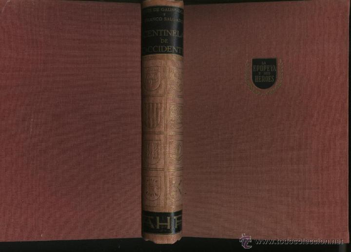 Libros de segunda mano: GALINSOGA. LUIS DE , CENTINELA DE OCCIDENTE, - Foto 2